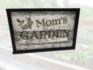 Mom's Garden trespassers will be composted Mom's Garden